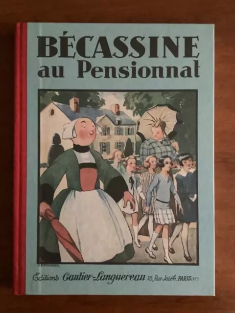 Bd Becassine Au Pensionnat Editions Gautier Languereau 1928 Hachette 2012 Breizh