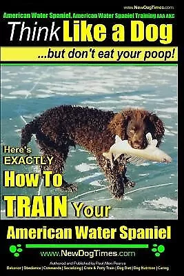 American Water Spaniel American Water Spaniel Training AAA Akc by Pearce Paul A