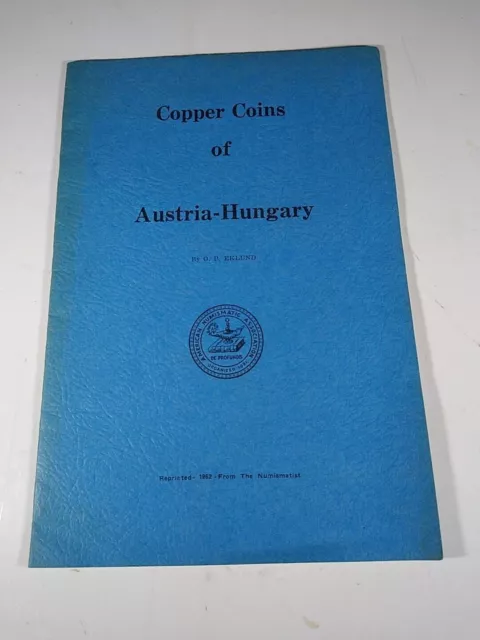 Book: Copper Coins of Austria Hungary: Comprising Legal Copper Coins Struck ...