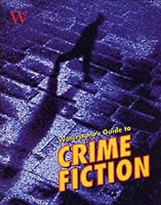 WATERSTONES GUIDE TO CRIME FICTION., Rennison, Nick and Richard Shephard. Edited
