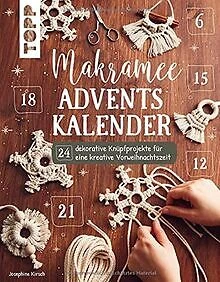 Makramee Adventskalender von Kirsch, Josephine | Buch | Zustand sehr gut
