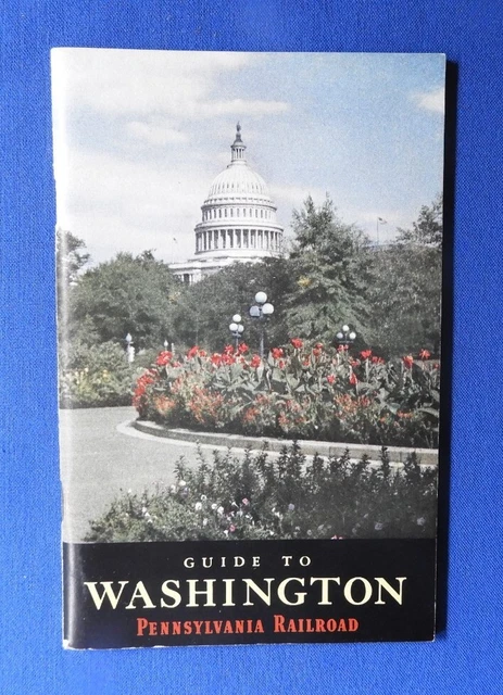 GUIDE TO WASHINGTON 1964, Pennsylvania Railroad, City of Washington map, photos $8.00 - PicClick