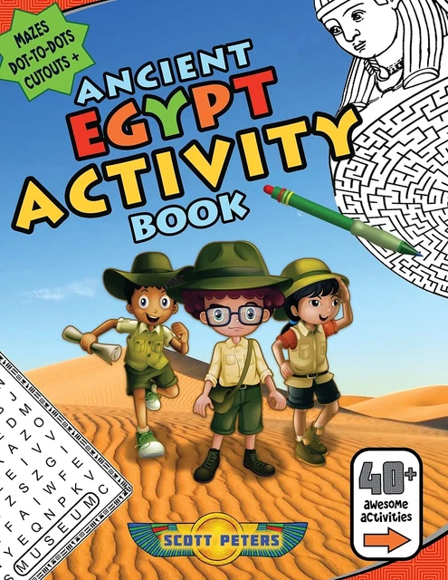 Ancient Egypt Activity Book: Mazes, Word Find Puzzles, Dot-To-Dot Games, Colorin