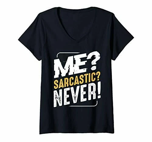 6884376-Donna Me Sarcastico Mai Sarcasmo Scherzo Divertente Slogan Maglietta con