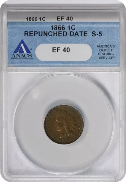 1866 Indian Cent EF40 ANACS Repunched Date S-5