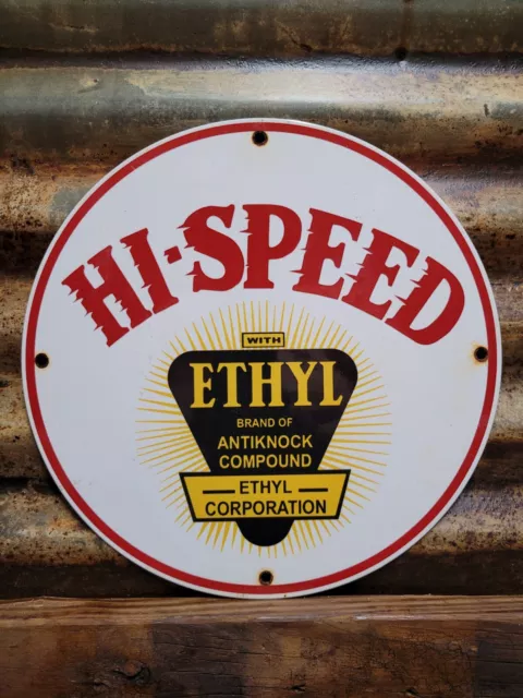 Vintage Hi-Speed Ethyl Porcelain Sign Gas Station Service Gasoline Antinock Sign