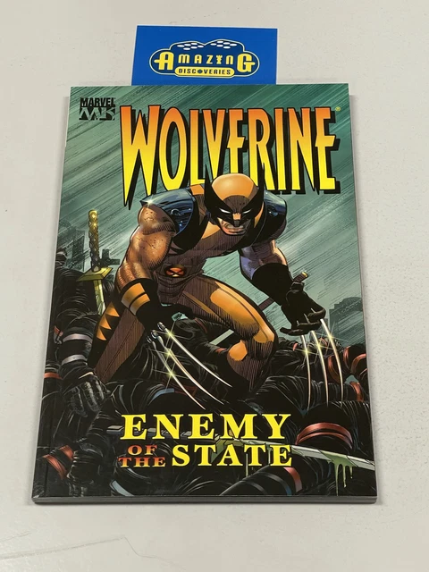 Wolverine Enemy of the State TPB Vol. 1 Marvel Comics 1st Print