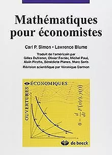 Mathématiques pour économistes de Carl P. Simon, Lawrence ... | Livre | état bon