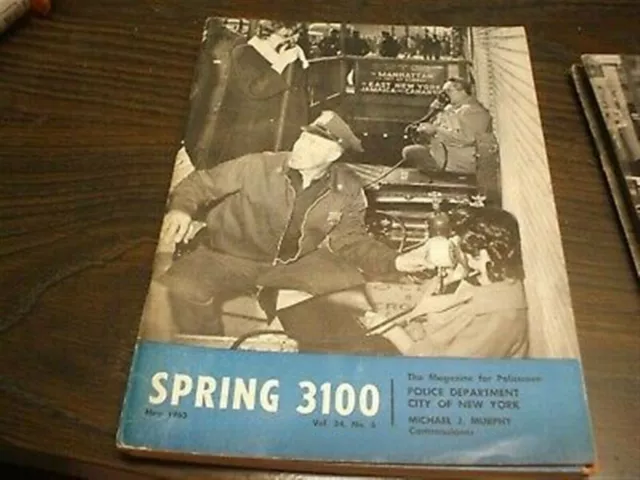 SPRING 3100 NEW YORK POLICE Magazine - May 1963