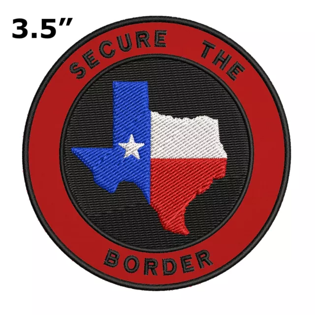 SECURE THE BORDER TEXAS IMMIGRATION PATCH STATE FLAG embroidered iron-on EMBLEM