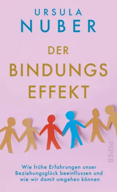 Der Bindungseffekt | Ursula Nuber | 2020 | deutsch
