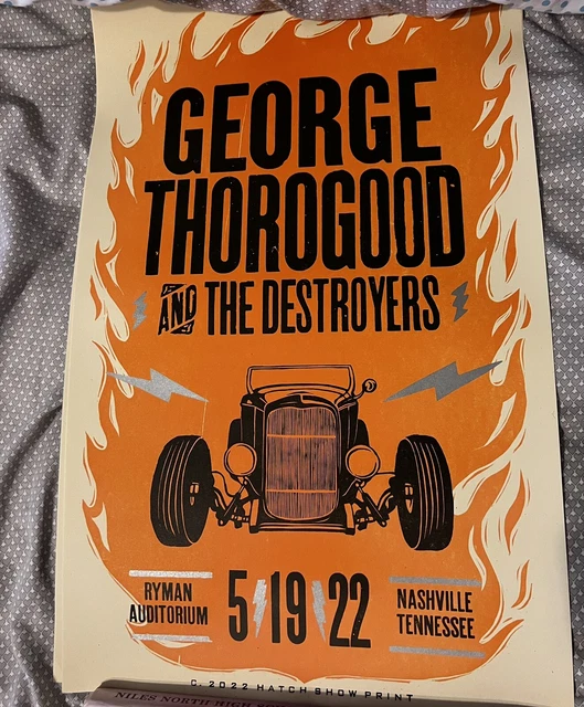 George Thorogood Nashville Hatch Show Print Poster May 19, 2022 George Thorogood Nashville Hatch Show Print Poster May 19, 2022