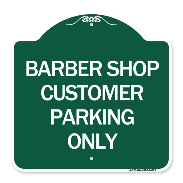 Designer Series - Barber Shop Customer Parking Only Heavy Gauge Aluminum