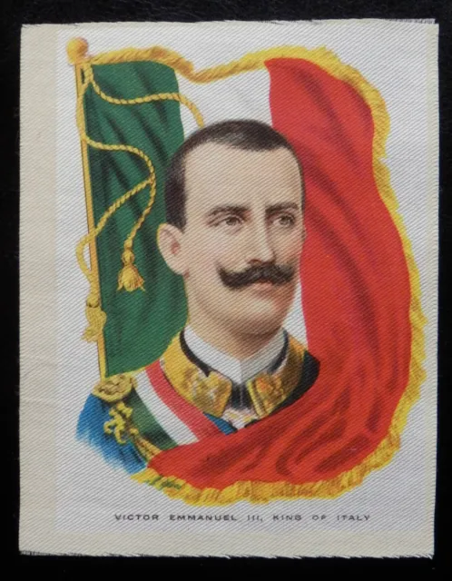 VICTOR EMMANUEL III KING OF ITALY Ruler with Flag 1910 Silk ITC of Canada