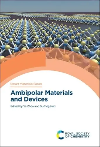 Ye Zhou Ambipolar Materials and Devices (Relié) Smart Materials Series