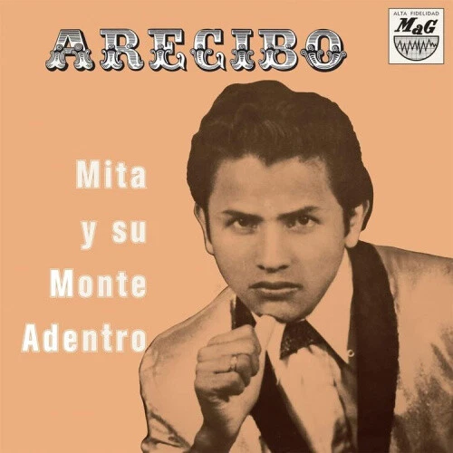 Arecibo by Mita Y Su Monte Adentro