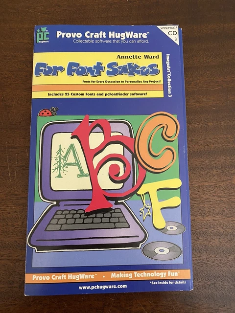 Provo Craft HugWare: For Font Sakes Annette Ward - 25 fuentes y software personalizados