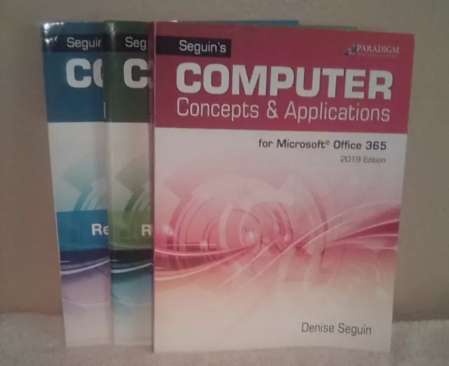 Seguin's Computer Concepts and Applications for Microsoft Office 365 2019 W/Code