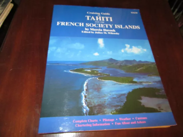 Cruising Guide to Tahiti & the French Society Islands softcover / Chart 1985 1st