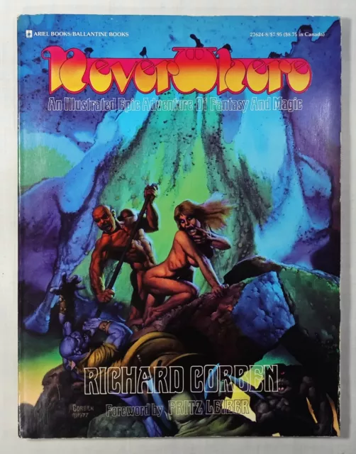 Richard Corben's NeverWhere Paperback 1978 Ariel Ballantine Den Heavy Metal 1st