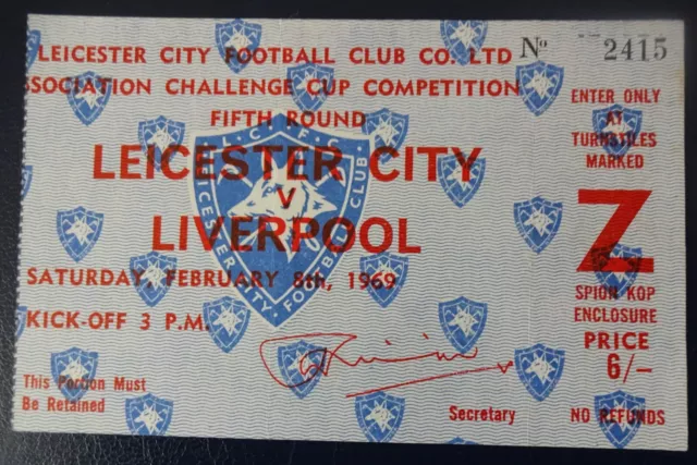 1968/69 FA Cup 5th Round Leicester City v Liverpool Ticket Stub