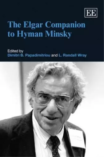L. Randall Wray The Elgar Companion to Hyman Minsky (Relié)