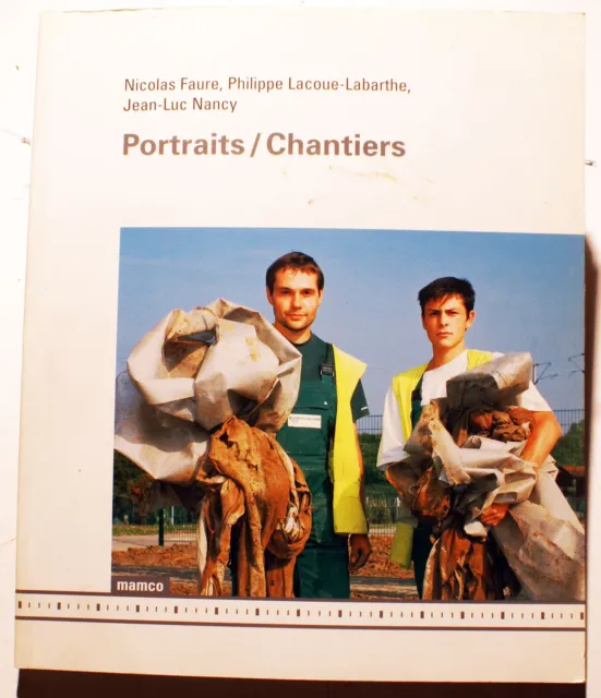 Portraits-Chantiers/N.faure,P.lacoue-Labarthe,J.l.nancy/Mamco/2004/Strasbourg