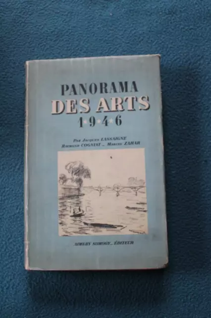 Panorama des Arts 1946 - Jaques Lassaigne - 1947