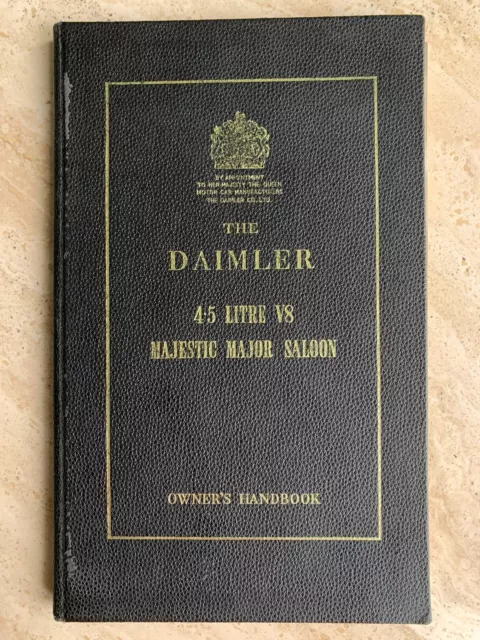 THE DAIMLER 4.5 LITRE V8 MAJESTIC MAJOR SALOON OWNER'S HANDBOOK. First Ed.  1960