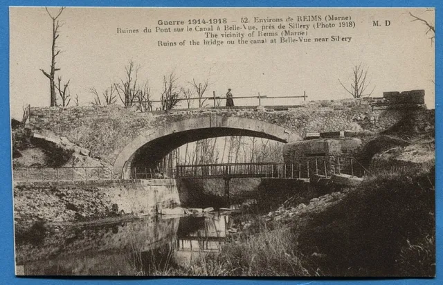 CPA: Environs de Reims - Ruines du pont sur le Canal à Belle-Vue../ Guerre 14-18