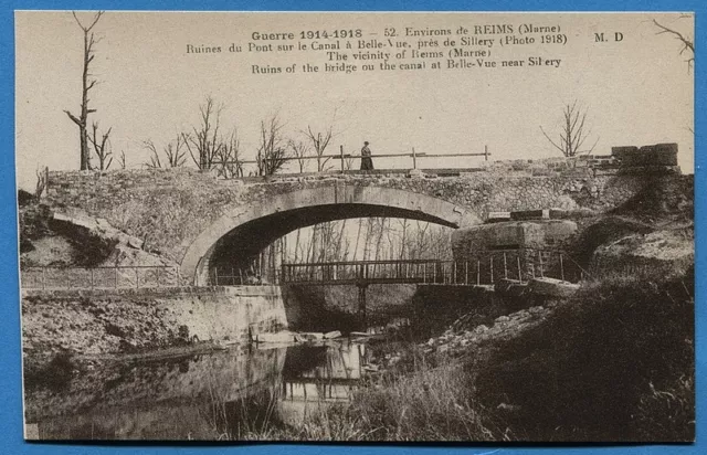 CPA: Environs de Reims - Ruines du pont sur le Canal à Belle-Vue../ Guerre 14-18