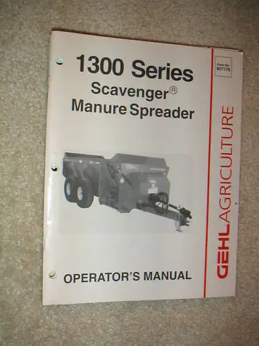 GEHL 1300 Series Scavenger Manure Spr OPERATOR'S MANUAL
