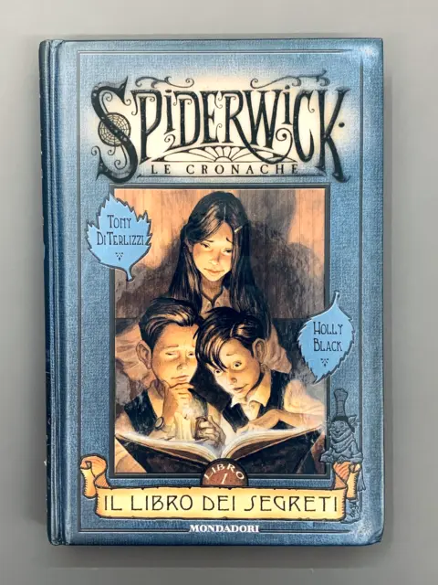 Spiderwick Le Cronache # 1 IL LIBRO DEI SEGRETI Tony Di Terlizzi Mondadori 2004