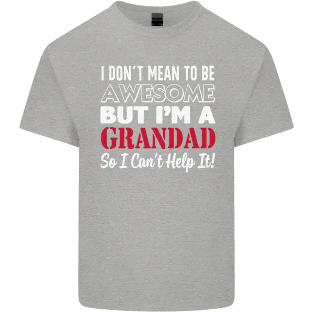 T-shirt da uomo in cotone I Dont Mean to Be but Im a Grandad 4