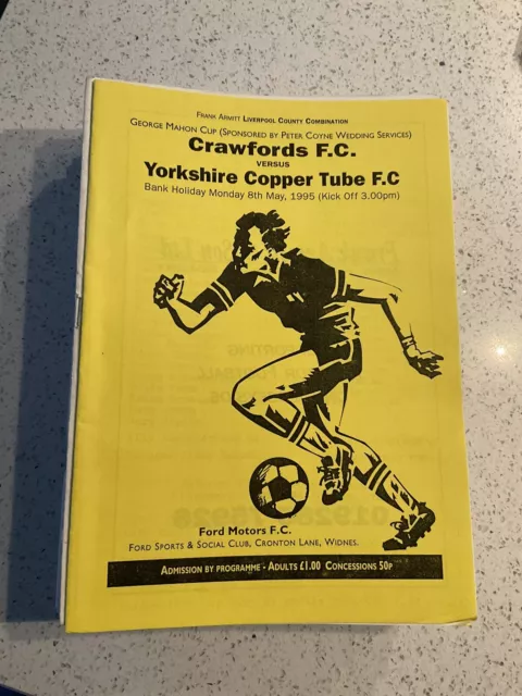 Crawfords FC v Yorkshire Copper Tube FC 8th May 1995 George Mahon Cup