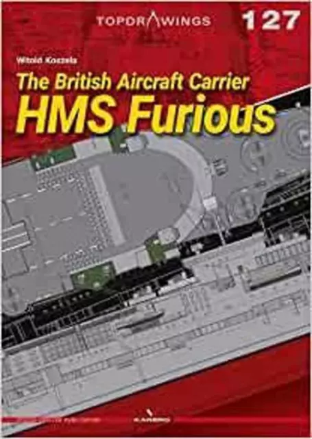 The British Aircraft Carrier HMS Furious by Witold Koszela (English) Paperback B