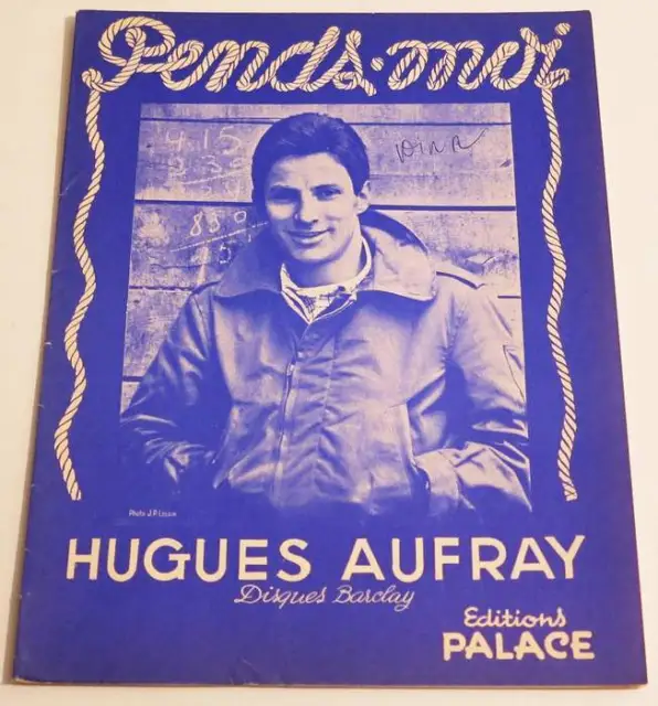 Partition vintage sheet music HUGUES AUFRAY : Pends-Moi * 60's