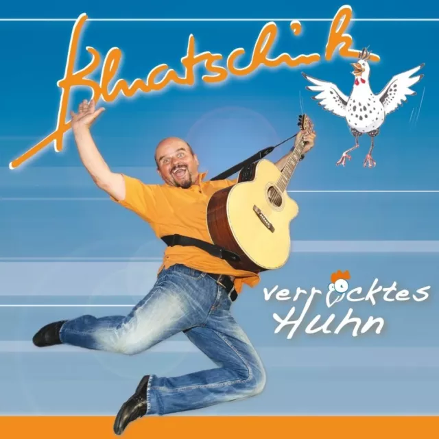 Bluatschink Verrücktes Huhn (CD)