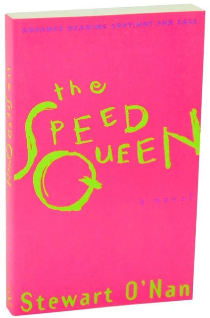Stewart O'NAN / THE SPEED QUEEN Advance Reading Copy 1st Edition 1997 #112570