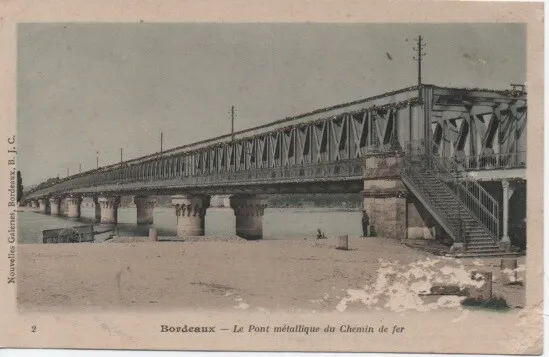 CPA - BORDEAUX - le Pont métallique du Chemin de Fer