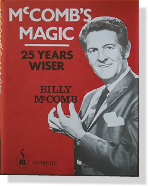 McComb's Magic 25 Years Wiser by Bill McComb