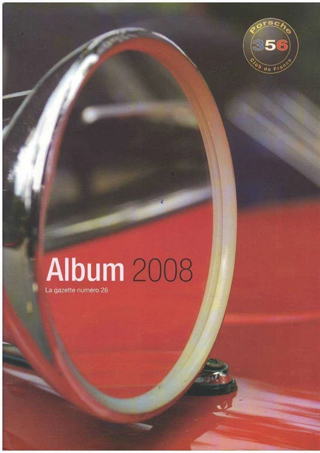 Magazine Porsche 356 - Album 2008 Gazette N°26