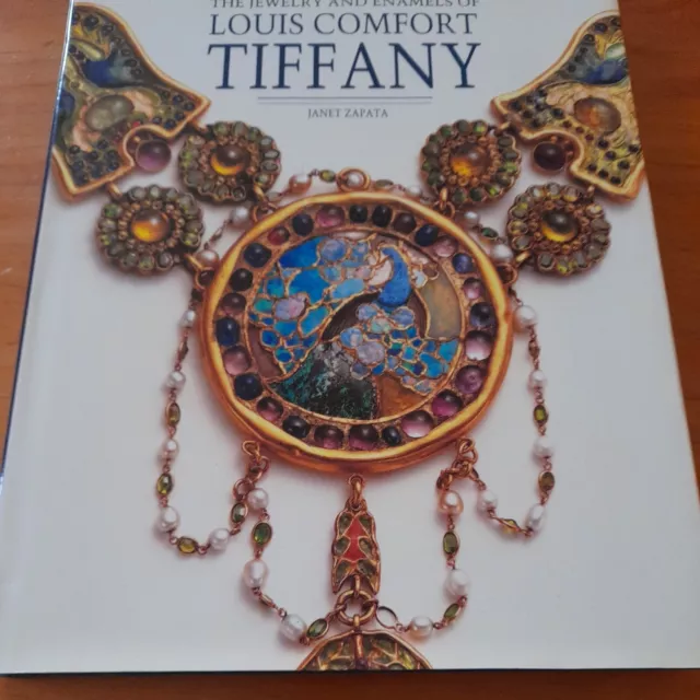 The Jewelry and Enamels of Louis Comfort Tiffany by Zapata, Janet