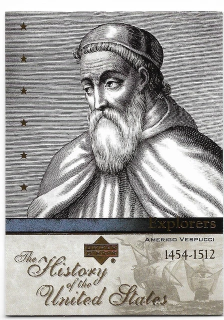 Amerigo Vespucci EX7 2004 The History Of The United States Card NM-Mint