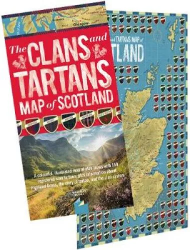 The Clans and Tartans Map of Scotland (folded): A colourful, illustrated map