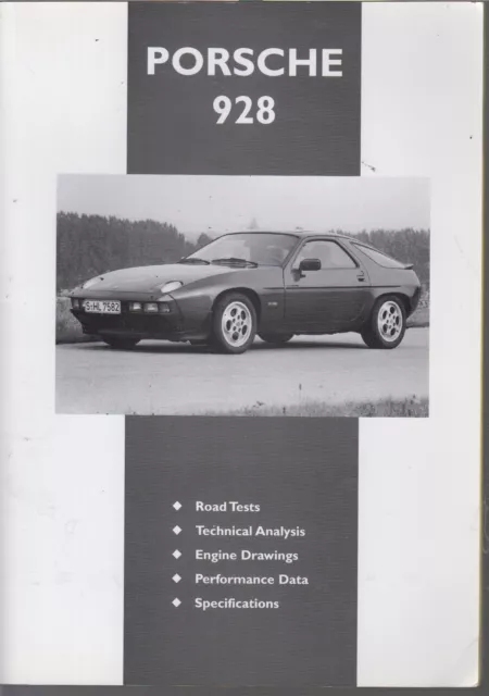 Porsche 928 928Gt 928Gts & 928 S4 (1977-1989) Period Road Tests Book