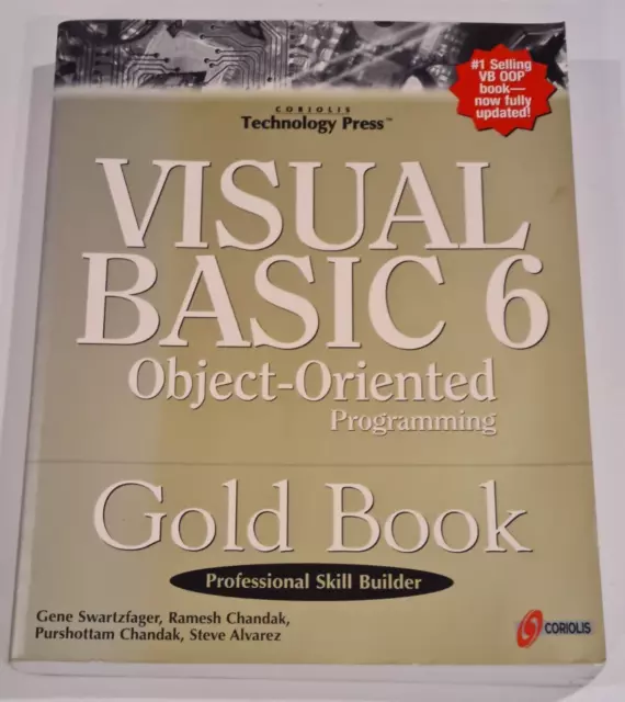 Visual Basic 6 Object Oriented Programming Gold Book - Gene Swartzfager