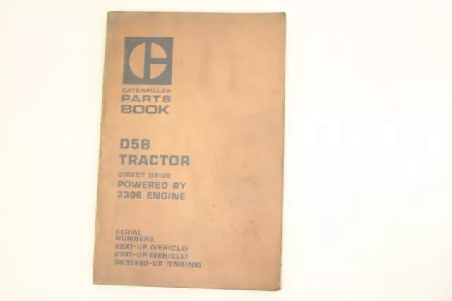 CATEPILLAR CAT PARTS BOOK D5B Tractor 3306 Engine Ersatzteileliste SEBP1153