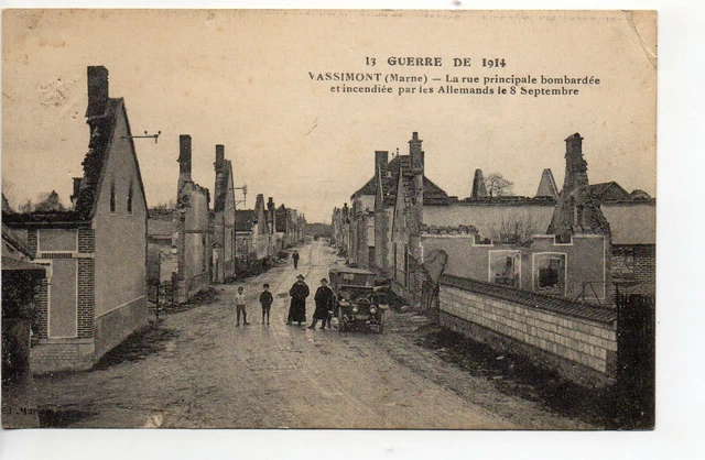 VASSIMONT - Marne - CPA 51 - la rue principale bombardée et incendiée en 1914