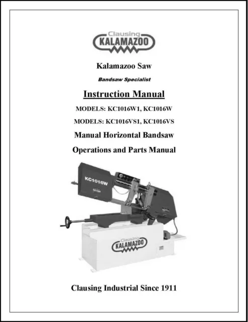 VS Saw Horizontal Bandsaw Operations and Parts Manual Fits Kalamazoo KC1016W-